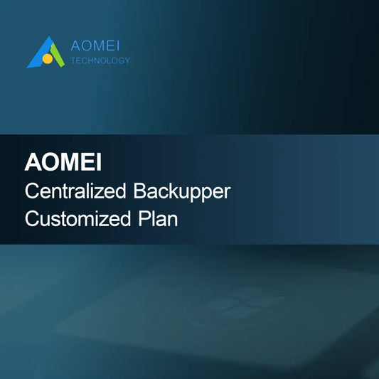 AOMEI Centralized Backupper Customized Plan